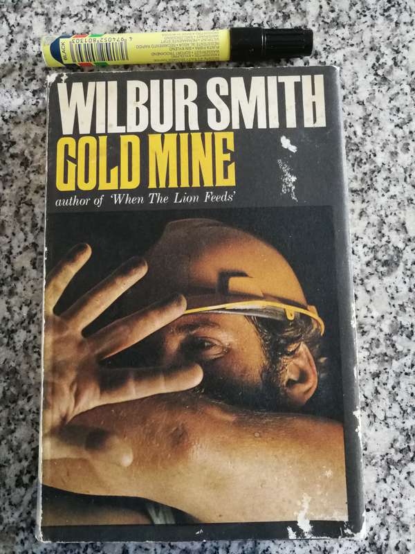 WILBUR SMITH GOLD MINE Heineman First Published 1970  ( First Edition )