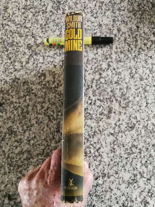 WILBUR SMITH GOLD MINE Heineman First Published 1970  ( First Edition )