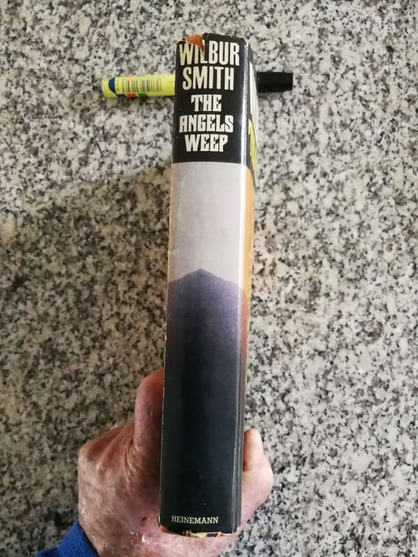 WILBUR SMITH ,  THE ANGELS WEEP , Publisher ,  HEINEMAN , First Published 1982