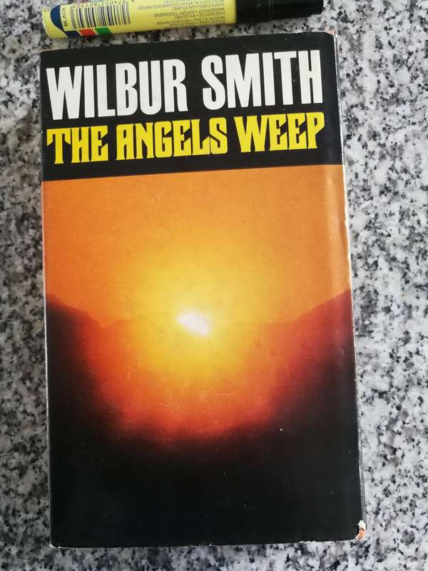 WILBUR SMITH ,  THE ANGELS WEEP , Publisher ,  HEINEMAN , First Published 1982
