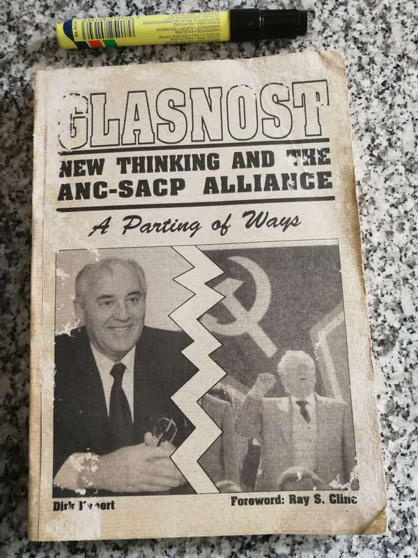 GLASNOST New Thinking & the ANC-SACP ALLIANCE A Parting of Ways  DIRK KUNERT 1991