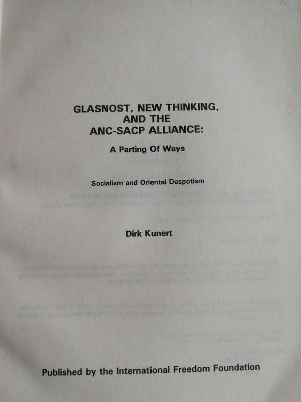 GLASNOST New Thinking & the ANC-SACP ALLIANCE A Parting of Ways  DIRK KUNERT 1991