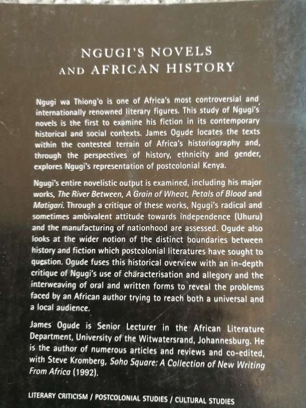 NGUGI'S NOVELS AND AFRICAN HISTORY Narrating the Nation JAMWS OGUDE