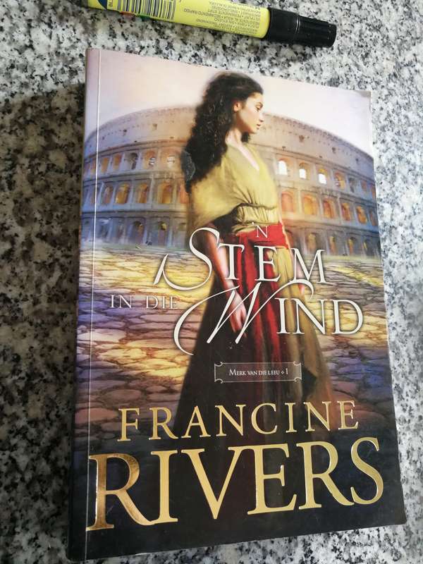 FRANCINE RIVERS STEM IN DIE WIND MERK VAN DIE LEEU 1 ( Afrikaans )
