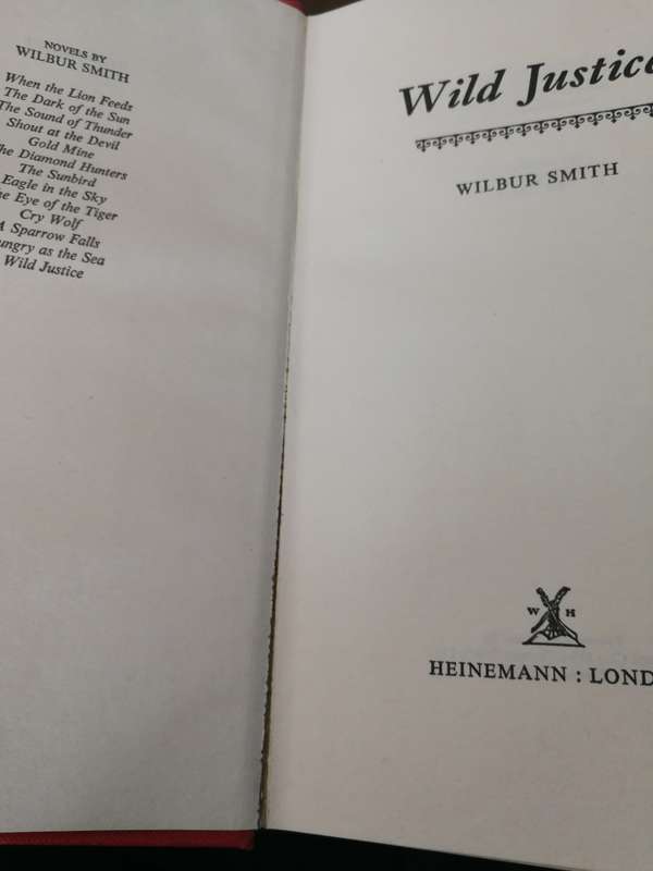WILBUR SMITH WILD JUSTICE  Heineman First Published 1979