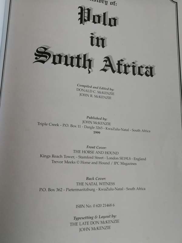 POLO IN SOUTH AFRICA Compiled and Edited by DONALD C  and JOHN R  McKENZIE  ( horses horse riding )