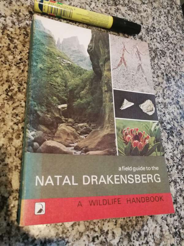 A FIELD GUIDE TO THE NATAL DRAKENSBERG A WILDLIFE HANDBOOK includes Maps  (  like new )
