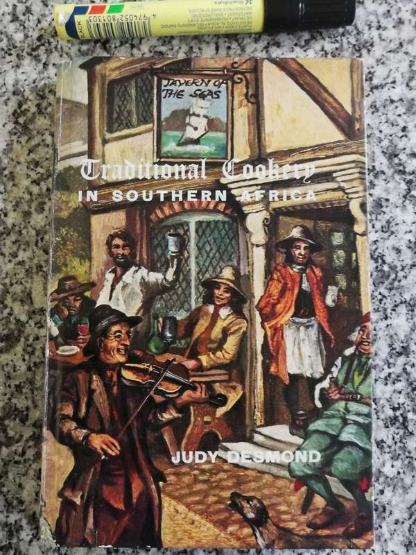 TRADITIONAL COOKERY IN SOUTHERN AFRICA JUDY DESMOND Illustrated by Penny Miller Pub. around 1974