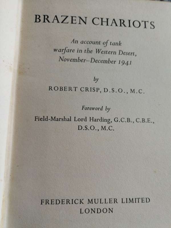 BRAZEN CHARIOTS ROBERT CRISP South African an Account of Tank Warfare in the Western Desert 1941