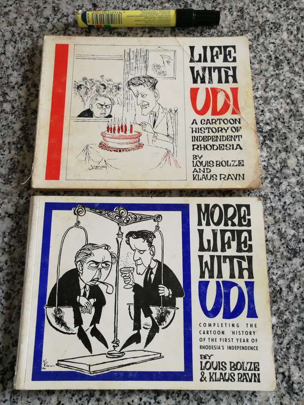 LIFE WITH UDI plus MORE LIFE WITH UDI First Year of Rhodesia`s independence CARTOON HISTORY