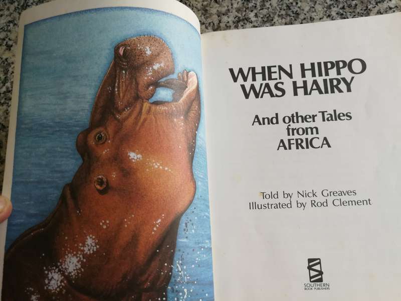 WHEN HIPPO WAS HAIRY and OTHER TALES FROM AFRICA  NICK GRAVES African mythology