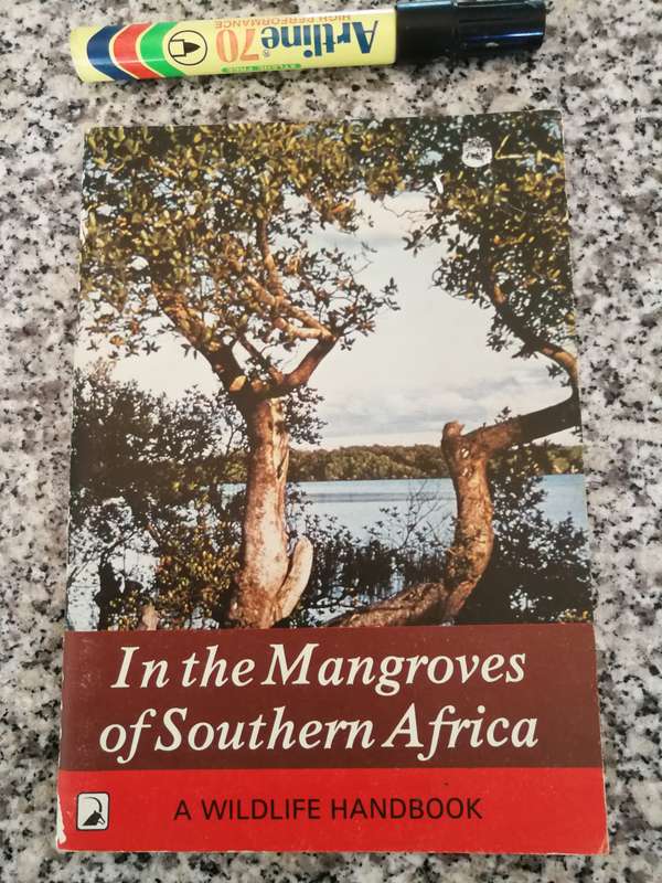 IN THE MANGROVES OF SOUTHERN AFRICA A Wildlife Handbook