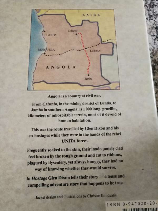 HOSTAGE The Epic Forced March of Glen Dixon .. Hostage of UNITA as told to ANTHONY MOCKLER