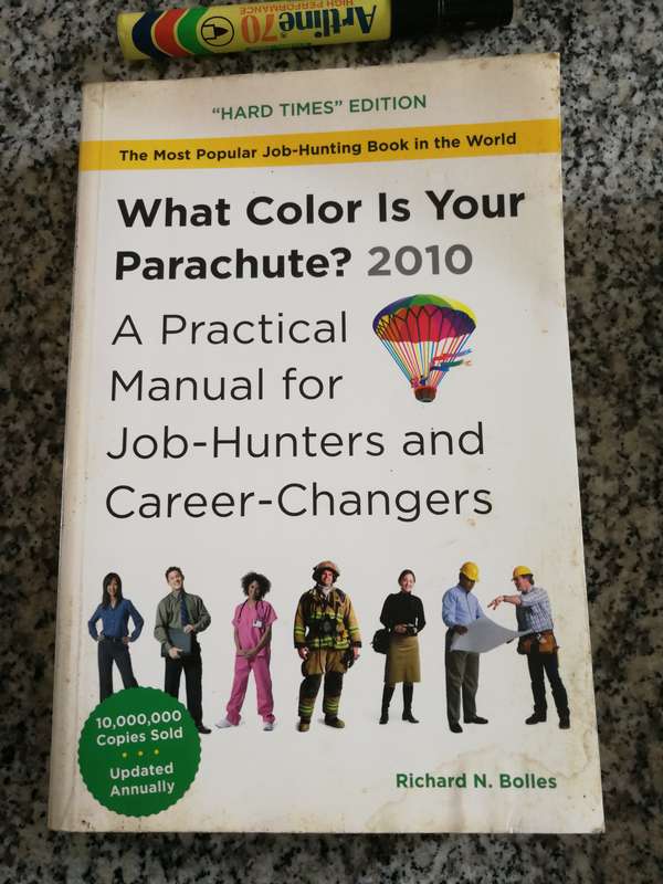 WHAT COLOR IS YOUR PARACHUTE 2010 Practical Manual for Job Hunters & Career Changers R N BOLLES