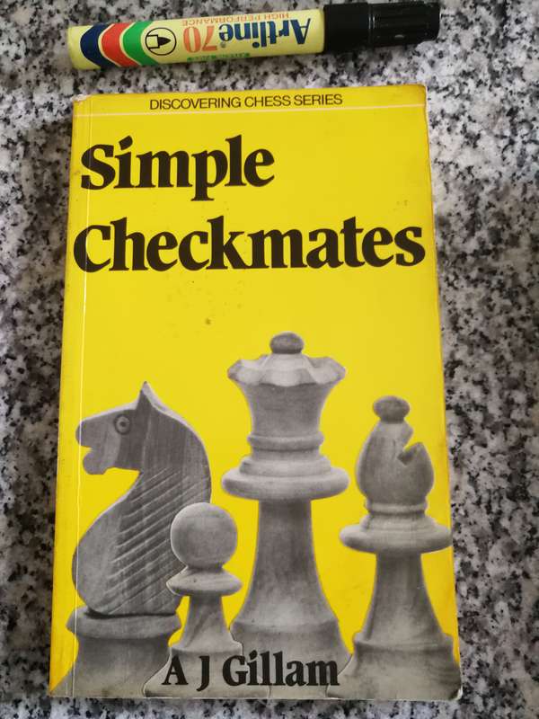 SIMPLE CHESS A J GILLAM Discovering Chess Series