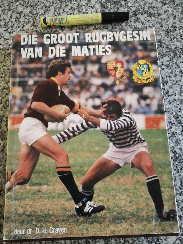 DIE GROOT RUGBYGESIN VAN DIE MATIES deur Dr D H CRAVEN  1980 Stellenbosch Rugbyvoetbalklub RUGBY