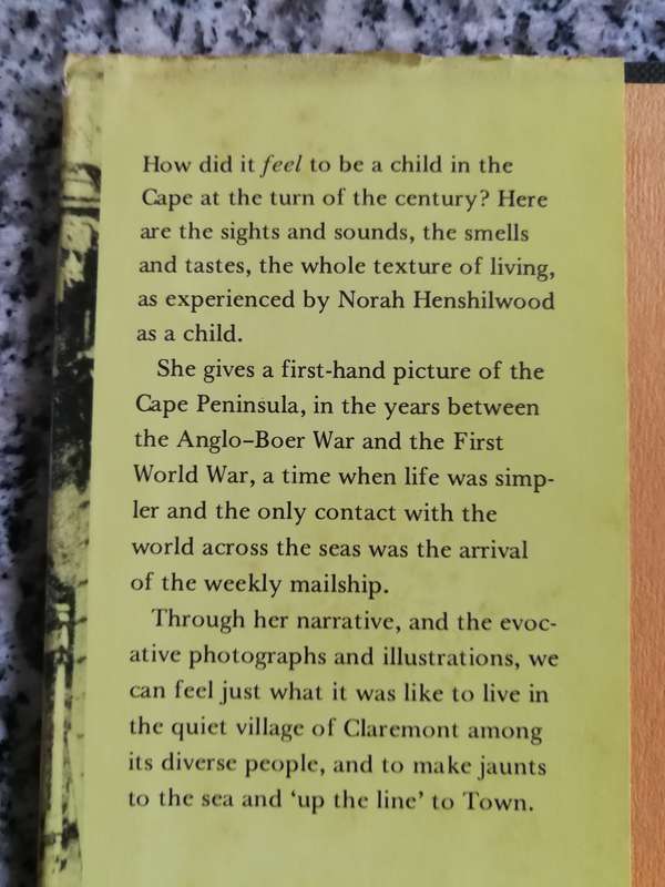 A CAPE CHILDHOOD NORAH HENSHILWOOD 1972  Claremont & surrounding history around early 1900 Cape Town