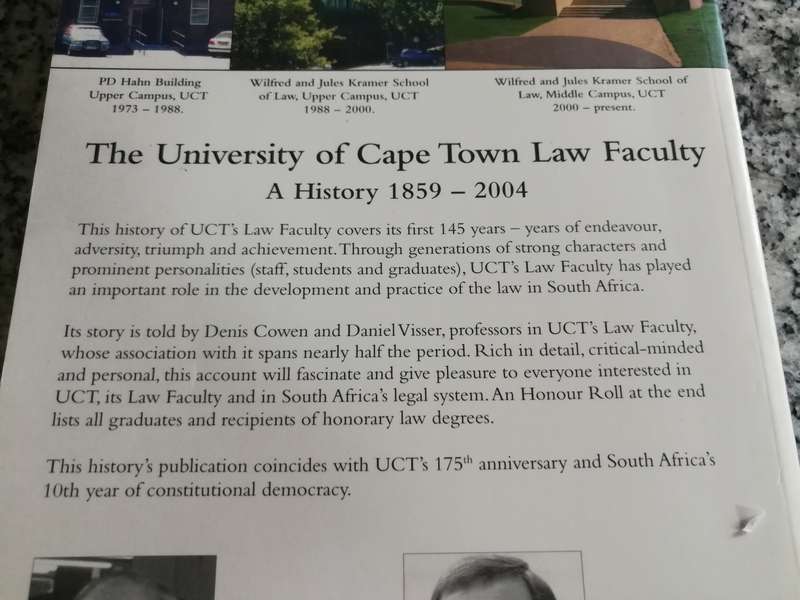THE UNIVERSITY OF CAPE TOWN LAW FACULTY A History 1859-2004 DENIS COWEN & DANIEL VISSER