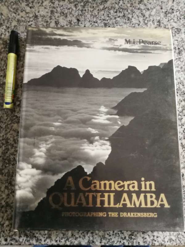 A CAMERA IN QUATHLAMBA Photographing  the Drakensberg  M L PEARSE  ( Mountains )
