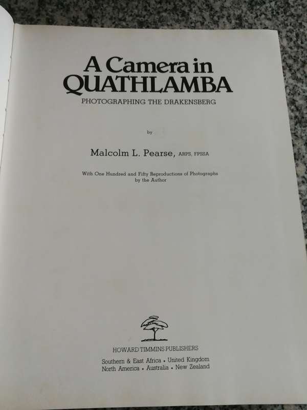 A CAMERA IN QUATHLAMBA Photographing  the Drakensberg  M L PEARSE  ( Mountains )