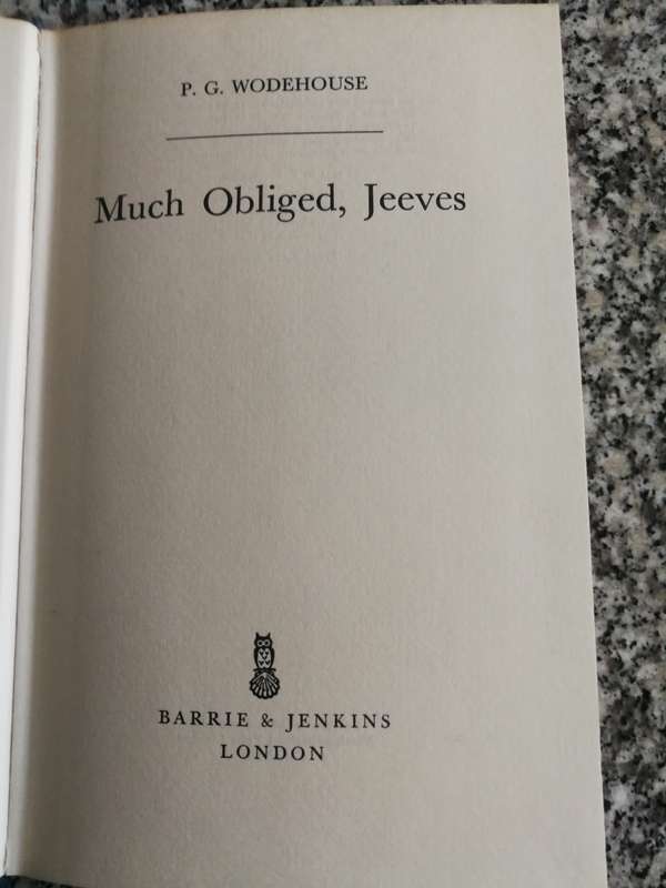 P G WODEHOUSE MUCH OBLIGED JEEVES 1881 - 1971 First published 1971  ( Note the condition covers )