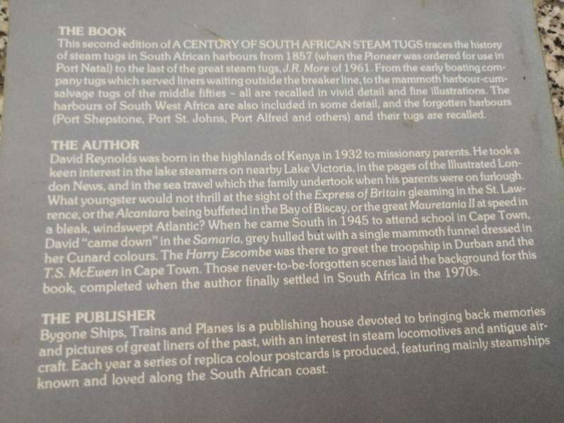 A CENTURY OF SOUTH AFRICAN STEAM TUGS DAVID REYNOLDS  Second Revised and abridged Ed. ( harbours )