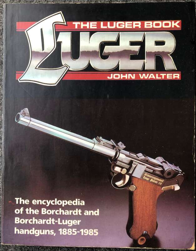 The Luger Book - John Walters