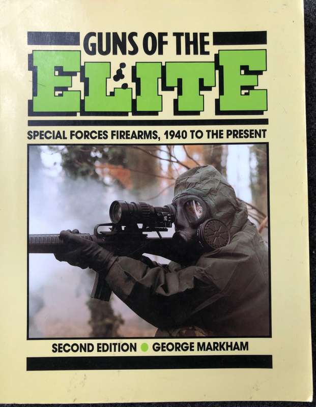 Guns of the Elite Forces - George Markham