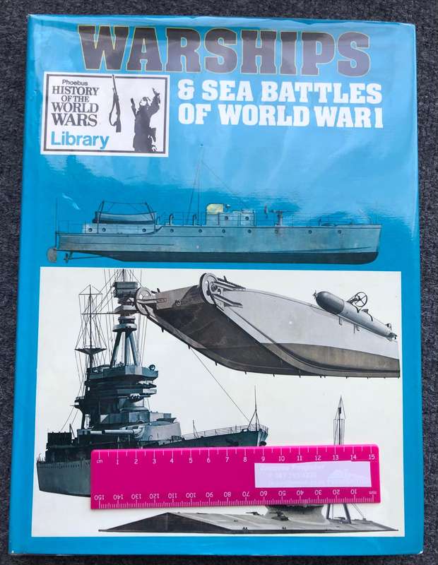 Warships & Sea Battles of WW1