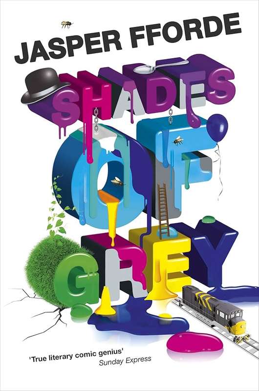 Shades of Grey Book - By: Jasper Fforde