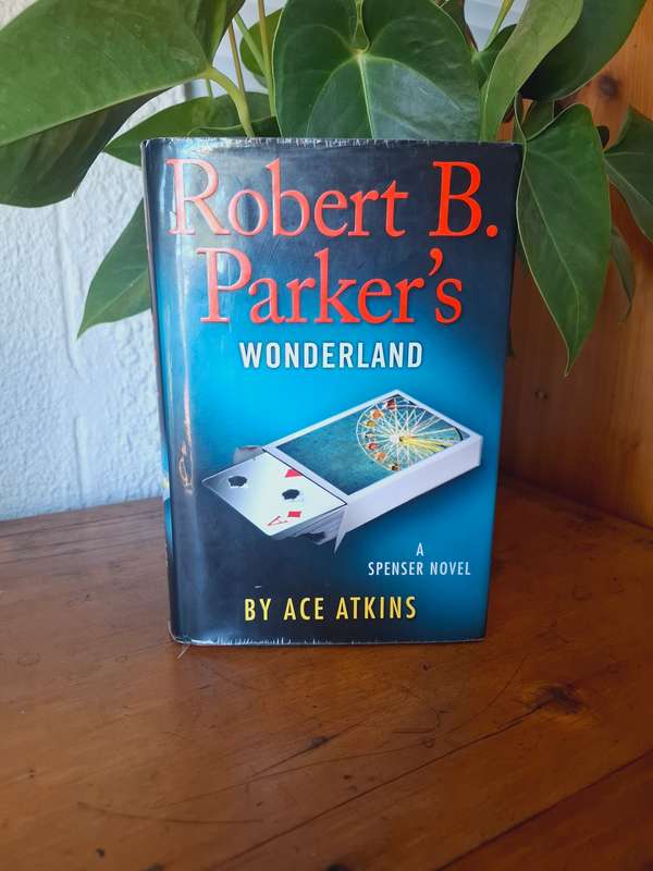 BOOK: Robert B Parker's Wonderland by Ace Atkins