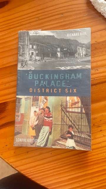 Buckingham Palace District Six by Richard Rive  school edition