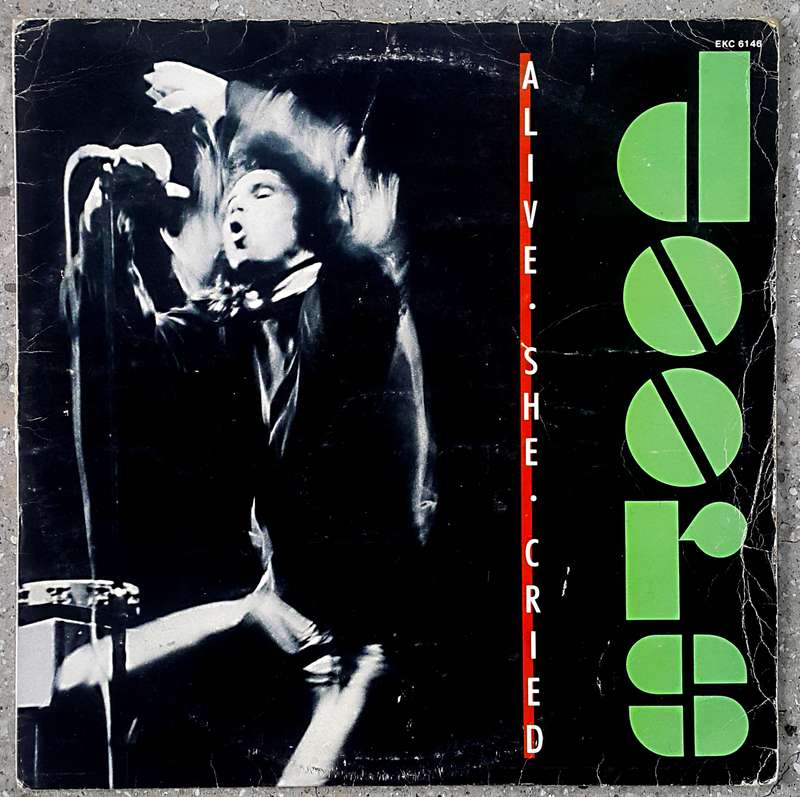 THE DOORS - ALIVE, SHE CRIED Vinyl, LP, Album Country: South Africa Released: 1983