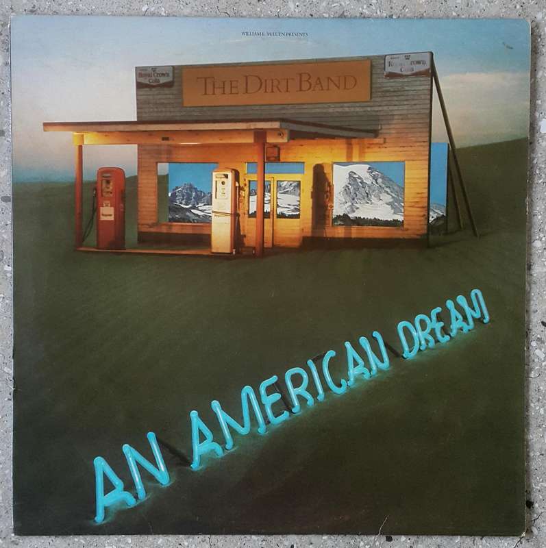 THE DIRT BAND - AN AMERICAN DREAM Vinyl, LP, Album Country: South Africa Released: 1979