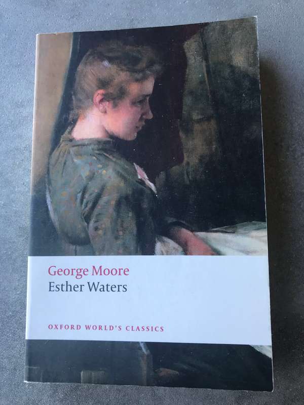 Esther Waters by George Moore [Paperback: Very Good]