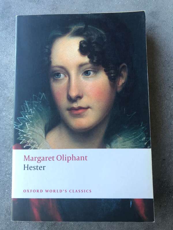 Hester by Margaret Oliphant [Paperback: Very Good]