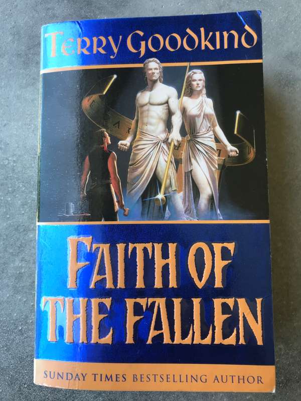 Faith of the Fallen (Sword of Truth #6) by Terry Goodkind [Paperback: Very Good]