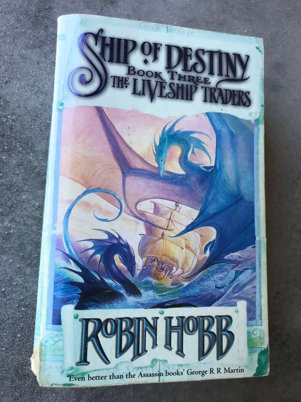 Ship of Destiny (Liveship Traders #3) by Robin Hobb [Paperback: Average]