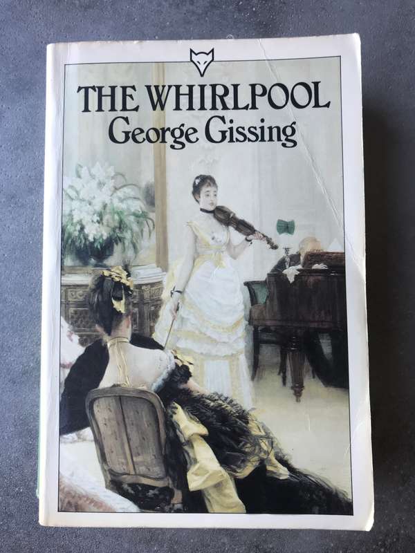 The Whirlpool by George Gissing [Paperback: Good]