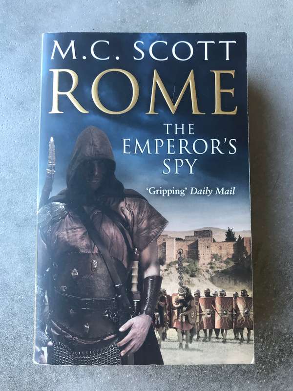 The Emperor's Spy (Rome #1) by M.C. Scott [Paperback: Very Good]