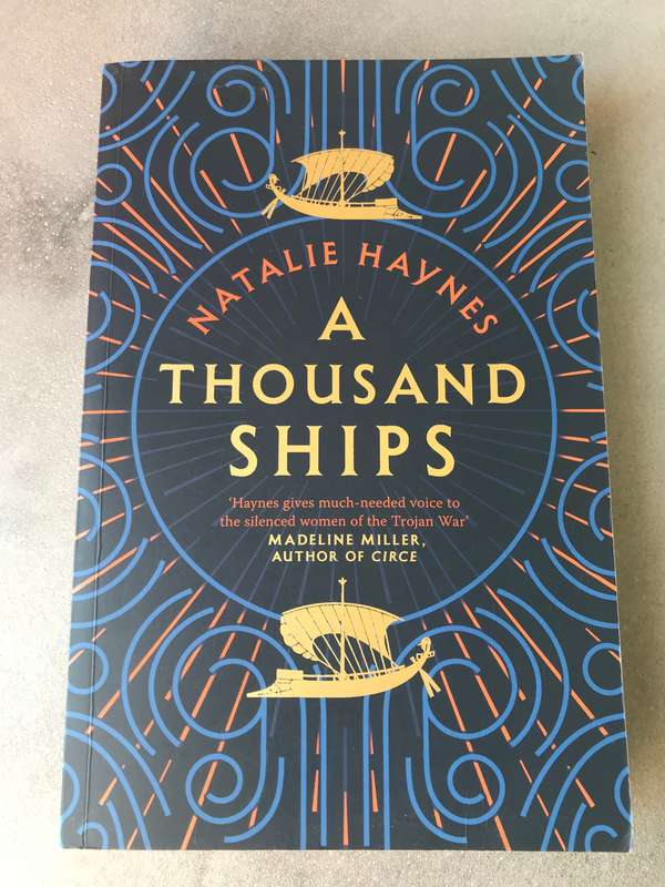 A Thousand Ships by Natalie Haynes [Large Paperback: Excellent]