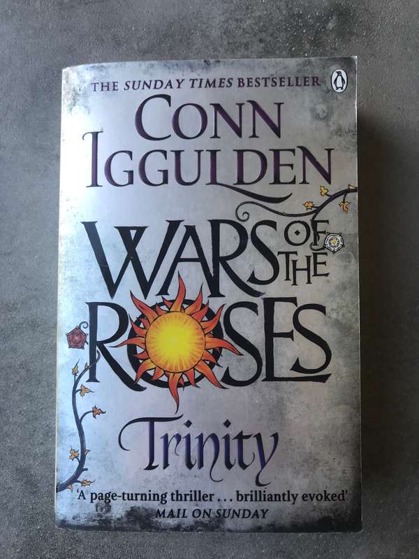 Trinity (Wars of the Roses #2) by Conn Iggulden [Paperback: Excellent]