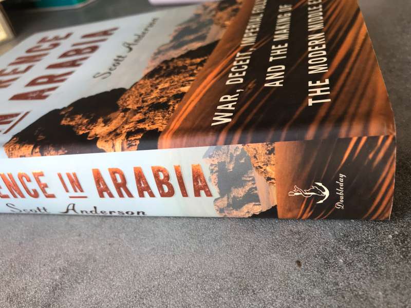 Lawrence in Arabia by Scott Anderson [Hardcover: Excellent]