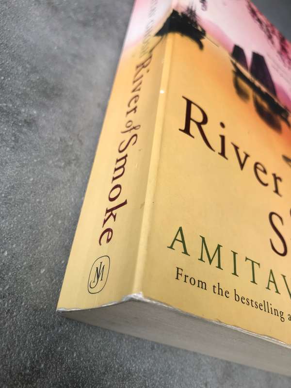 River of Smoke (Ibis Trilogy #2) by Amitav Ghosh [Paperback: Very Good]