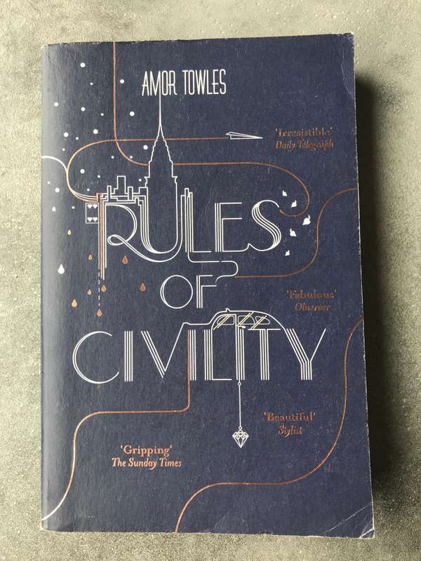 Rules of Civility by Amor Towles [Paperback: Good]