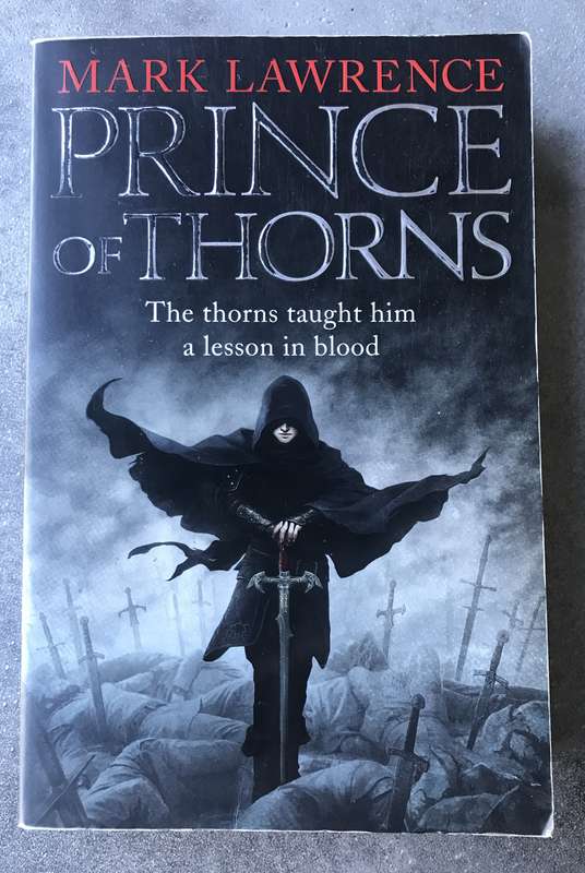 Prince of Thorns (Broken Empire #1) by Mark Lawrence [Paperback: Good]