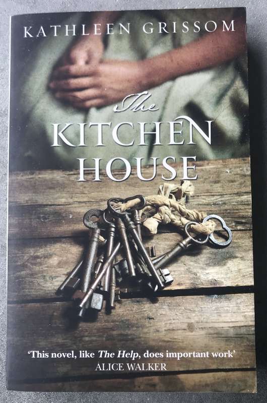The Kitchen House by Kathleen Grissom [Paperback: Excellent]