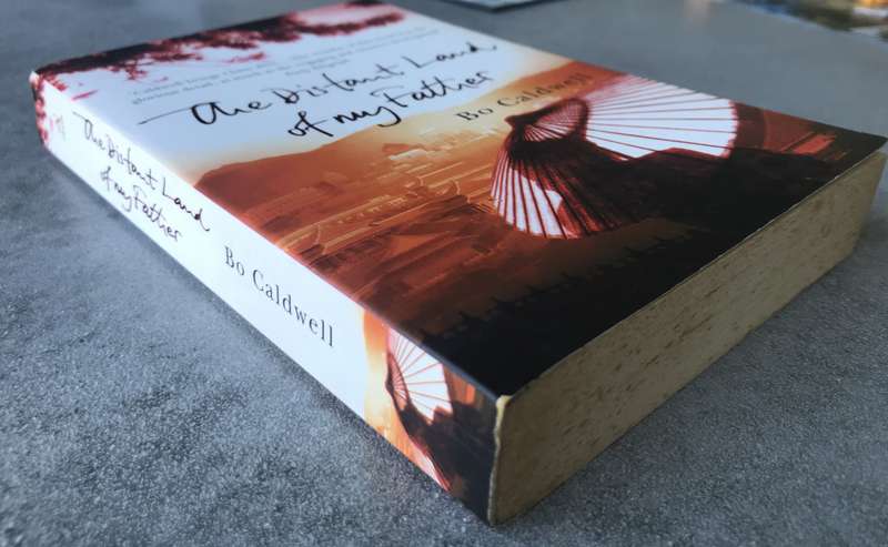 The Distant Land of My Father by Bo Caldwell [Paperback: Good]