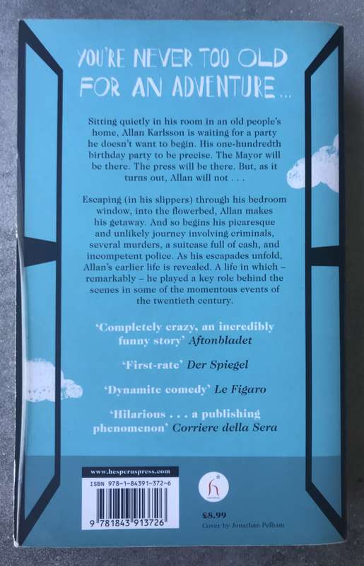 The 100-Year-Old Man Who Climbed Out the Window & Disappeared by Jonas Jonasson [Paperback: Average]
