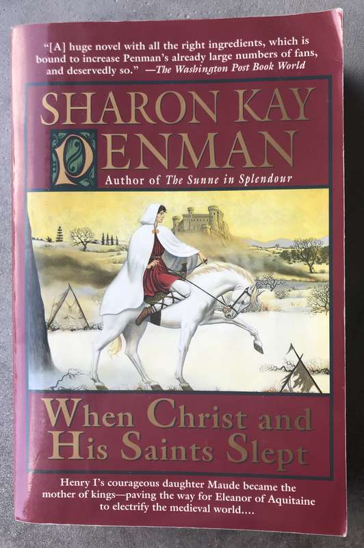 When Christ and His Saints Slept (Plantagenets #1) by Sharon Penman [Paperback: Very Good]